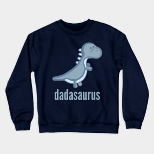 Dadasaurus Shirt Dinosaur Family Shirt Set Crewneck Sweatshirt